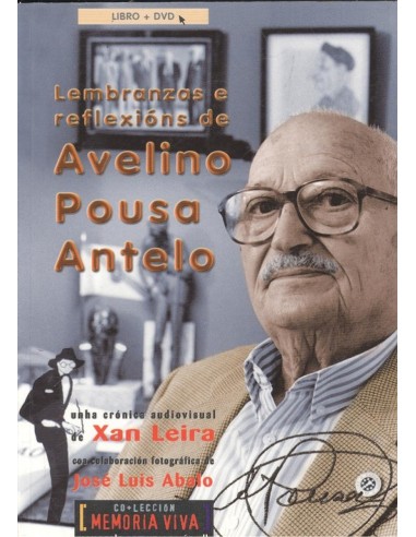Lembranzas e reflexions de Avelino Pousa Antelo