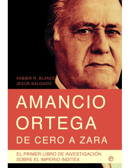 Amancio Ortega de cero a Zara