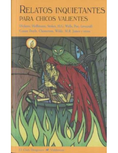 Relatos inquietantes para chicos valientes