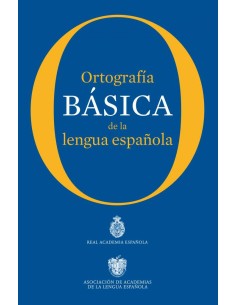 Ortografia basica de la lengua espanola
