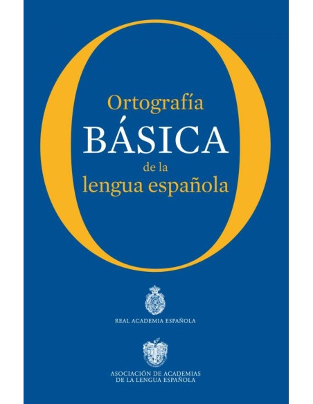 Ortografia basica de la lengua espanola