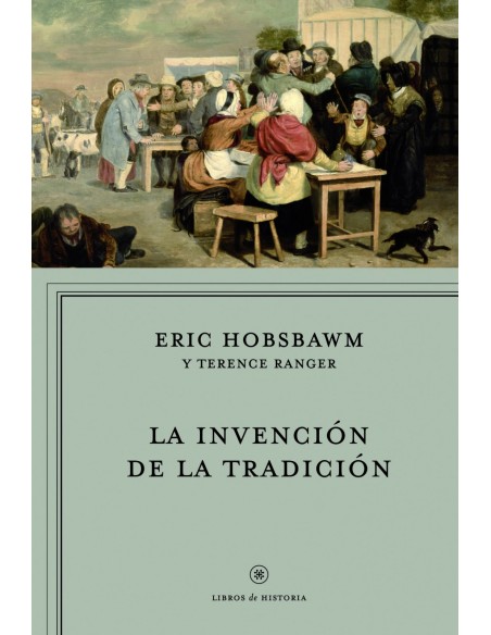 La invencion de la tradicion