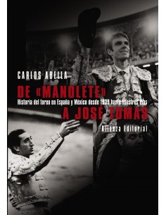 De Manolete a Jose Tomas