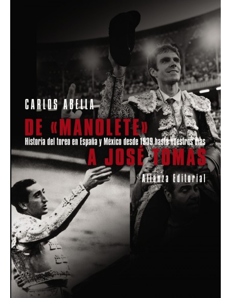 De Manolete a Jose Tomas
