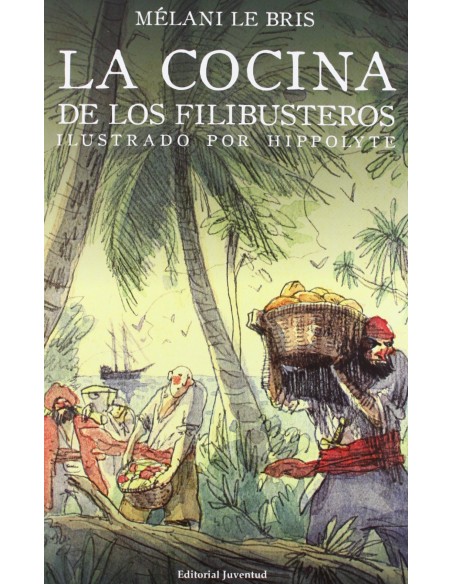 La cocina de los filibusteros