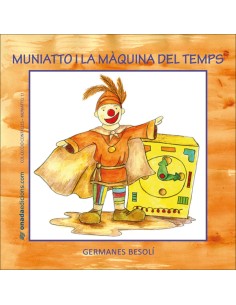 Muniatto i la maquina del temps