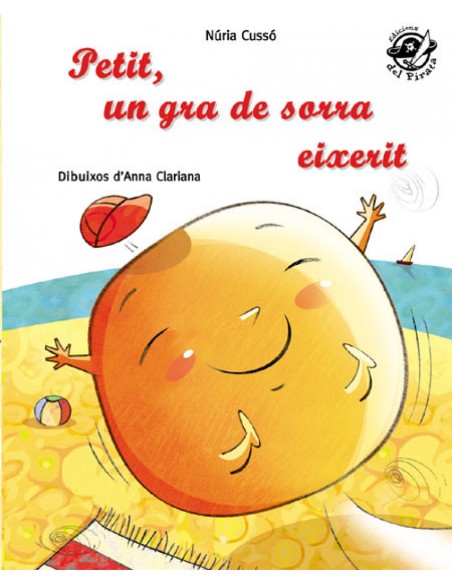 Petit un gra de sorra eixerit