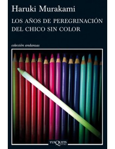 Los anos de peregrinacion del chico sin color
