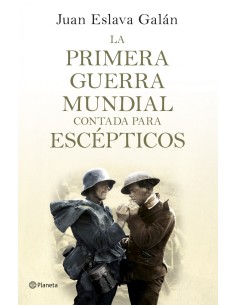 La primera guerra mundial contada para escepticos