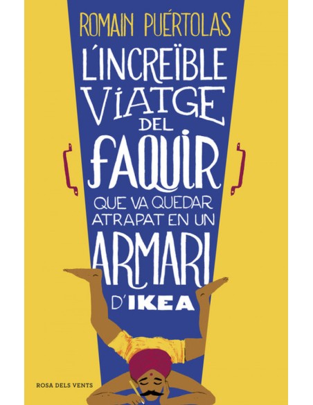 L increible viatge del faquir que va quedar atrapat en un armari d Ikea