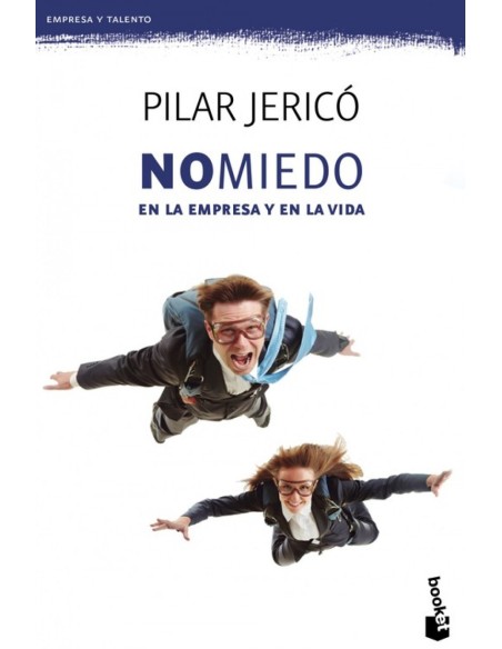 No miedo en la empresa y en la vida