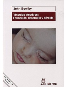 Vinculos afectivos Formacion desarrollo y perdida