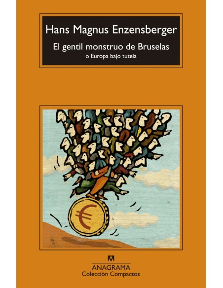 El gentil monstruo de Bruselas
