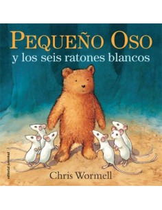 Pequeno oso y los seis ratones blancos