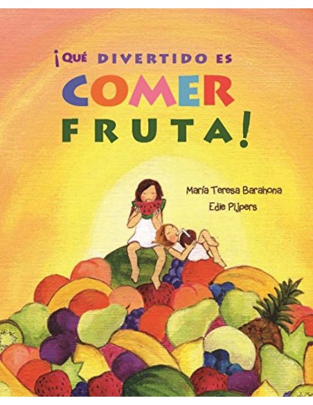 Que divertido es comer fruta