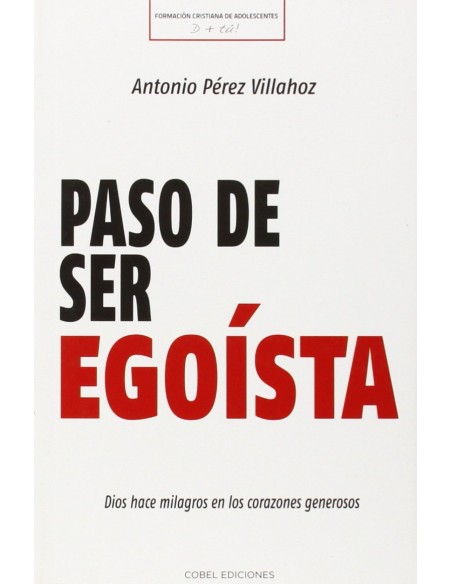 Paso de ser egoista