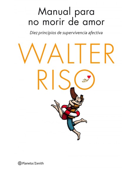 Manual para no morir de amor