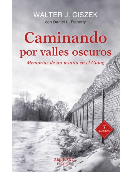 Caminando por valles oscuros