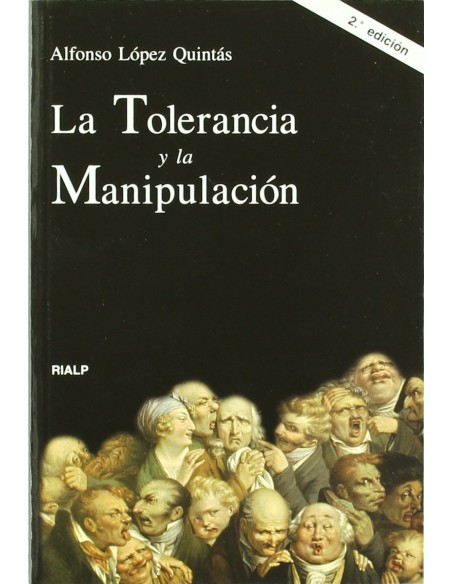 La tolerancia y la manipulacion