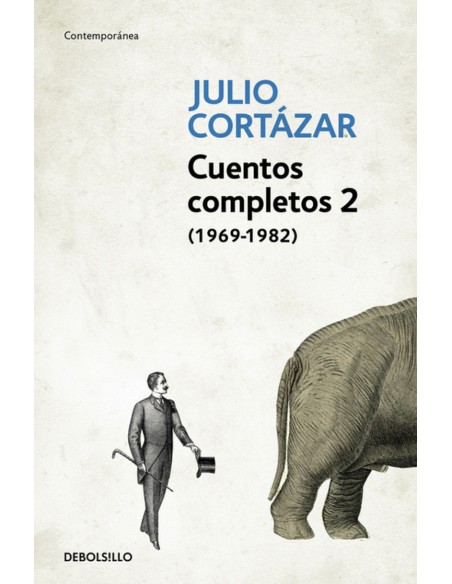 CUENTOS COMPLETOS 2 CORTAZAR