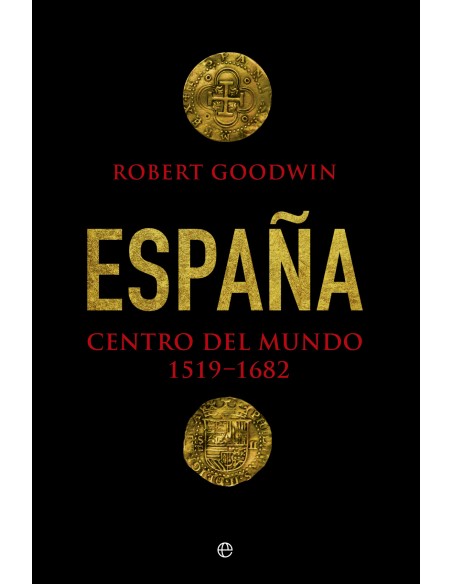 Espana centro del mundo 1519 1682