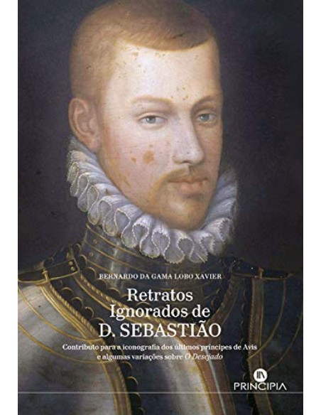 Retratos Ignorados de D Sebastiao