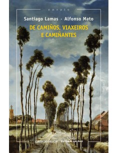 De caminos viaxeiros e caminantes