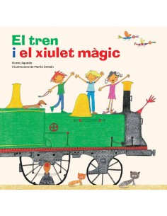 El tren i el xiulet magic