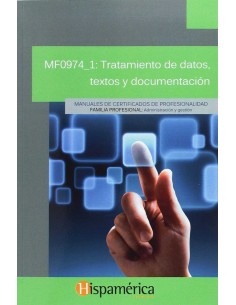MF09741 TRATAMIENTO DE DATOS TEXTOS Y DOCUMENTACION