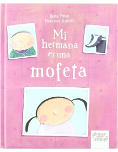 Mi hermana es una mofeta