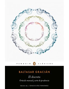 EL DISCRETO Y ORaCULO MANUAL Y ARTE DE PRUDENCIA