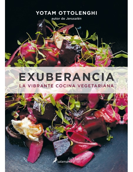 EXUBERANCIA LA VIBRANTE COCINA VEGETARIANA