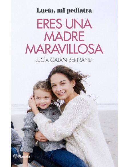 ERES UNA MADRE MARAVILLOSA