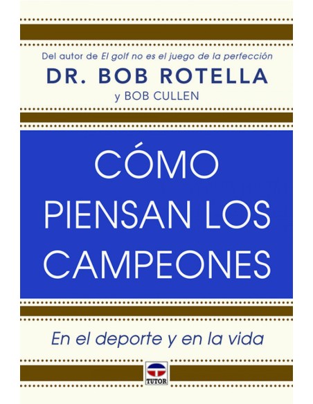 COMO PIENSAN LOS CAMPEONES