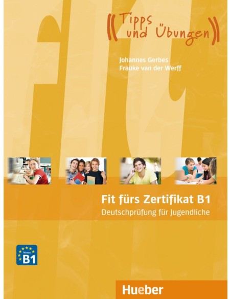 Fit fuers zertifikat b1 judendliche