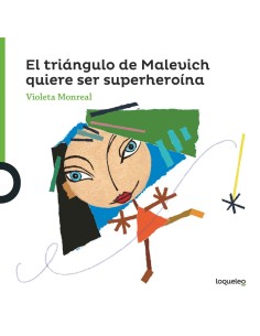 Arte travieso triangulo Malevich quiere ser superheroina