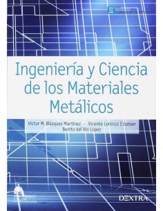 INGENIERIA Y CIENCIAS DE LOS MATERIALES METALICOS