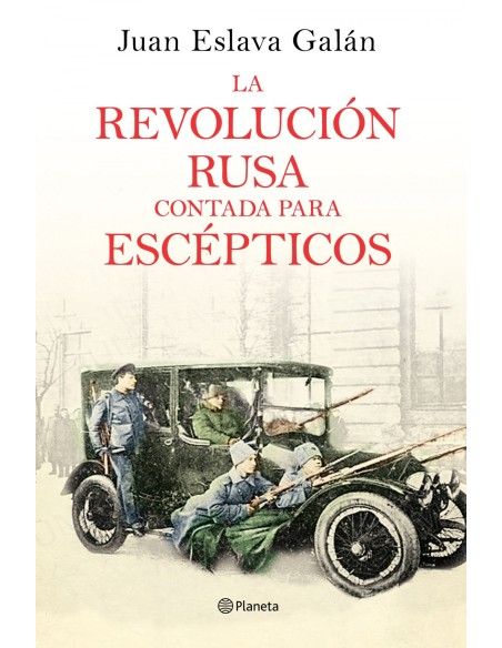 LA REVOLUCION RUSA CONTADA PARA ESCEPTICOS