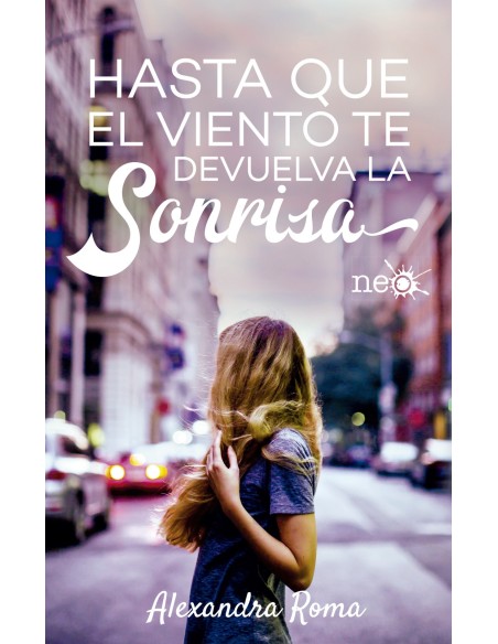 HASTA QUE EL VIENTO TE DEVUELVA LA SONRISA