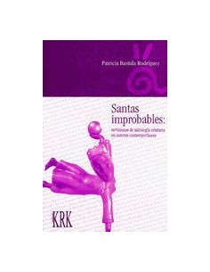 Santas improbables re visiones mitologia cristiana en autoras contemporaneas