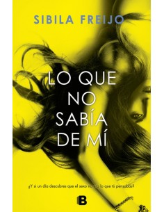 LO QUE NO SABIA DE MI