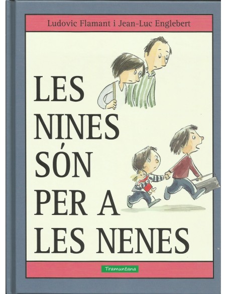 LES NINES SON PER A LES NENES