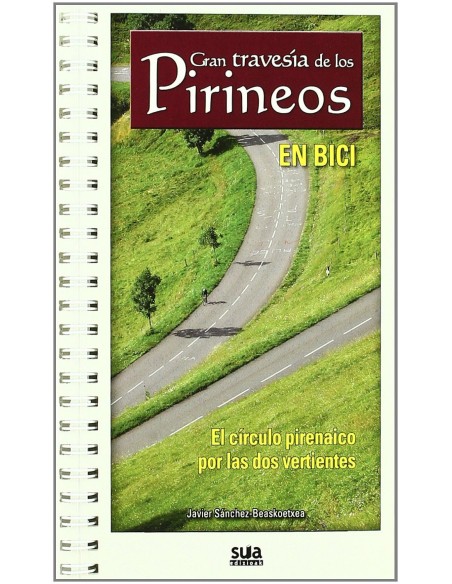 GRAN TRAVESIA DE LOS PIRINEOS EN BICI
