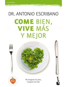 COME BIEN VIVE MAS Y MEJOR
