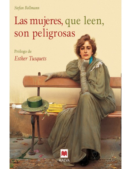 LAS MUJERES QUE LEEN SON PELIGROSAS