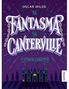 EL FANTASMA DE CANTERVILLE Y OTROS CUENTOS