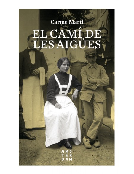 EL CAMI DE LES AIGuES