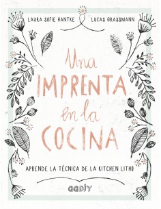 UNA IMPRENTA EN LA COCINA