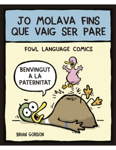 JO MOLAVA FINS QUE VAIG SER PARE