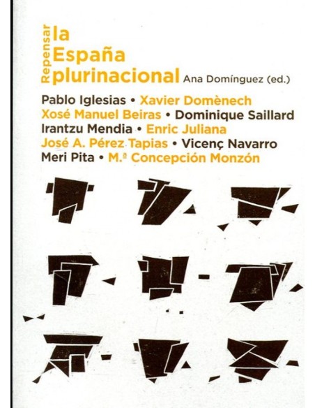 REPENSAR LA ESPANA PLURINACIONAL